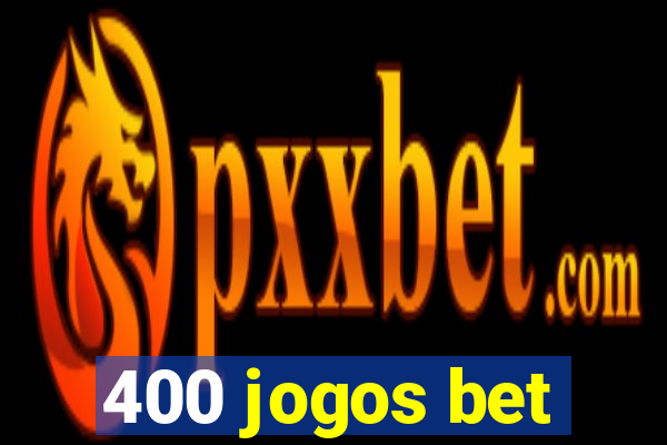 400 jogos bet